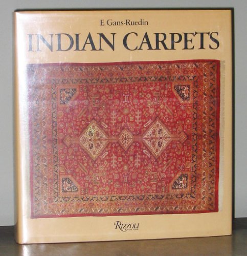 Indian Carpets (9780847805518) by Gans-Ruedin, Erwin