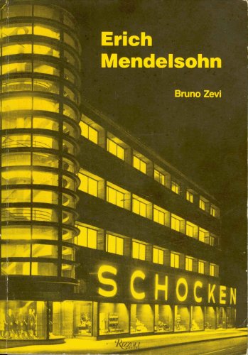 Erich Mendelsohn (9780847805556) by Zevi, Bruno