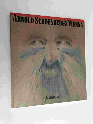 Imagen de archivo de Arnold Schoenberg's Vienna a la venta por Better World Books: West