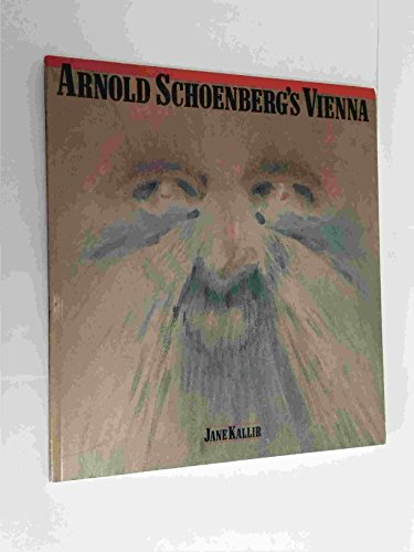 Stock image for Arnold Schoenberg's Vienna for sale by HPB-Diamond