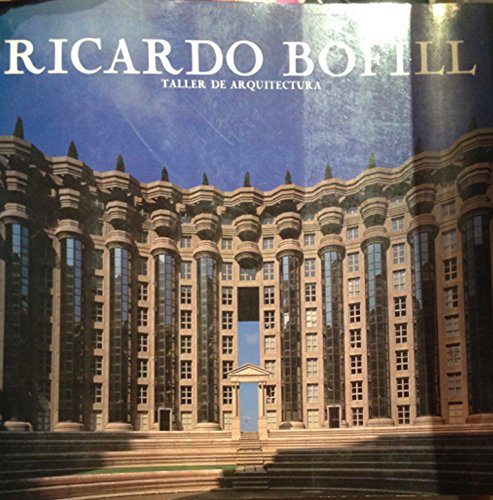 Stock image for Ricardo Bofill: Taller de Arquitectura for sale by Montreal Books