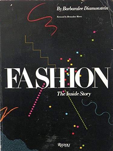 9780847806102: Fashion: The Inside Story