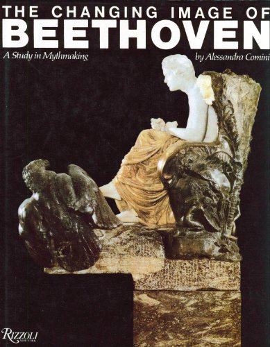 9780847806171: The Changing Image of Beethoven: A Study in Mythmaking