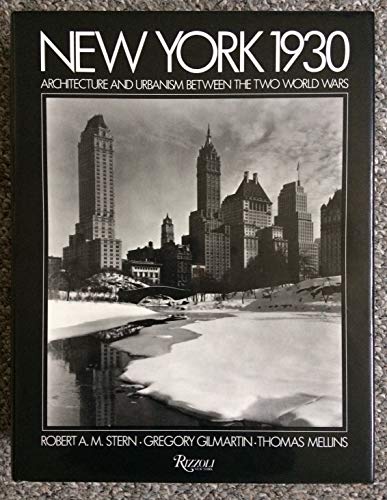 9780847806188: New York 1930: Architecture and Urbanism Between the Two World Wars