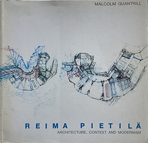 Reima Pietilä. Architecture, Contect, and Modernism