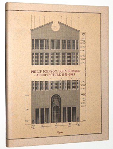 Stock image for Philip Johnson/John Burgee Architecture 1979-1985 for sale by HPB-Ruby