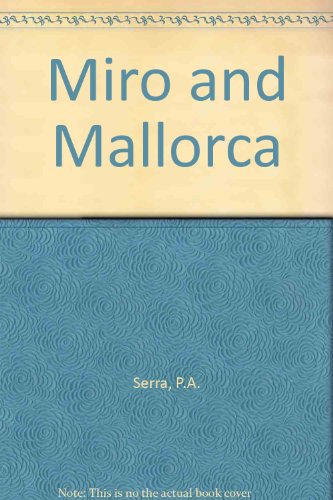 Miro and Mallorca (9780847806614) by Pere A. Serra