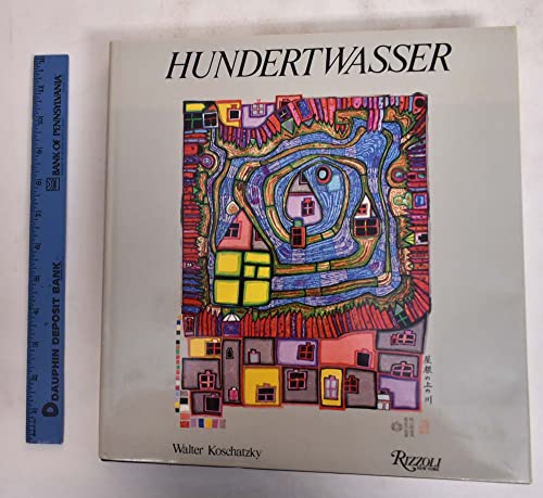 Friedensreich Hundertwasser: the Complete Graphic Work 1951-1986 (9780847806980) by Walter Koschatzky; Janine Kertesz