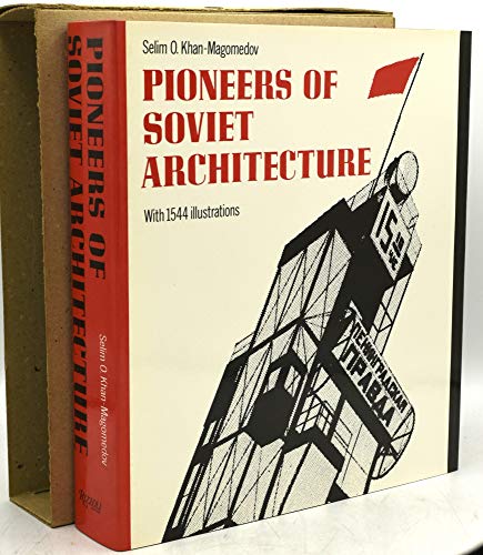 Stock image for Pioneers of Soviet architecture. The search for new solutions in the 1920s and 1930s. . . . for sale by Zephyr Used & Rare Books