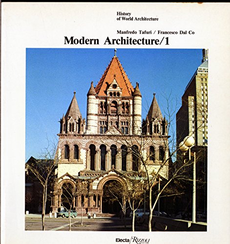 Imagen de archivo de Modern Architecture / 1 (History of World Architecture) a la venta por Books Unplugged