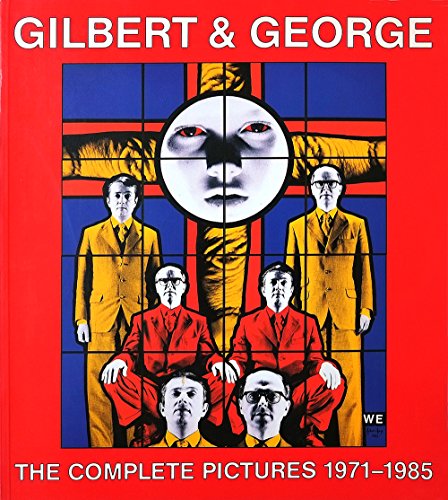 Beispielbild fr Gilbert & George: The Complete Pictures 1971-1985 zum Verkauf von Argosy Book Store, ABAA, ILAB