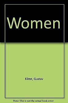 Stock image for Gustav Klimt: Women for sale by HPB-Emerald