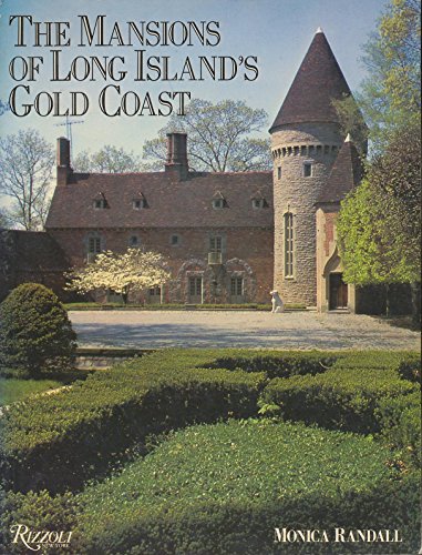 9780847808212: The Mansions of Long Island's Gold Coast