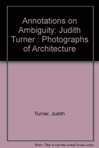 Annotations on Ambiguity (English and Japanese Edition) (9780847808236) by Judith Turner