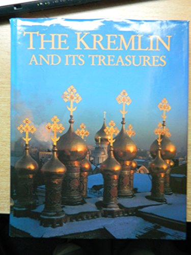 Stock image for Kremlin & Its Treasures for sale by Ergodebooks