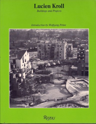 9780847808663: Lucien Kroll: Buildings and Projects