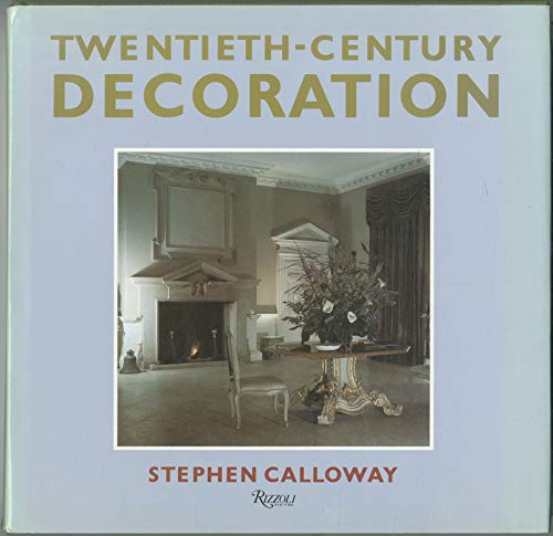 Stock image for Twentieth-Century Decoration for sale by Irish Booksellers