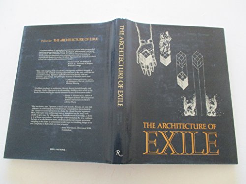 Beispielbild fr The Architecture of Exile. zum Verkauf von Antiquariaat Schot