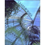 Beispielbild fr Glass Houses. A History of Greenhouses, Orangeries and Conservatories zum Verkauf von Antiquariaat Schot