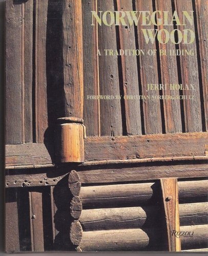 9780847809547: Norwegian Wood: Tradition of Building