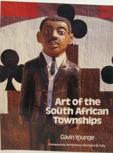 Imagen de archivo de Art of The South African Township. a la venta por N. Fagin Books