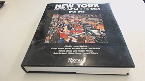 Imagen de archivo de New York : Cultural Capital of the World, 1940-1965 a la venta por Better World Books