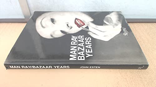 9780847810086: Man Ray: The Bazaar Years