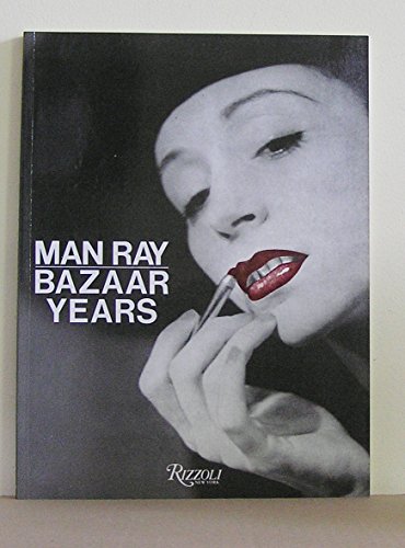Beispielbild fr MAN RAY: BAZAAR YEARS zum Verkauf von Hoffman Books,  ABAA, IOBA