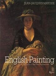 Stock image for English Painting : From Hogarth to the Pre-Raphaelites for sale by Better World Books