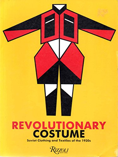 Revolutionary Costume, Soviet Clothing and Textiles of the 1920s.