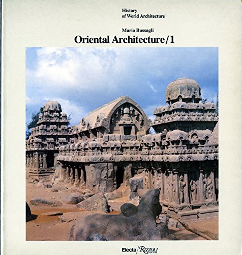 9780847810567: ORIENTAL ARCHITECTURE ING: 001 (History of World Architecture)