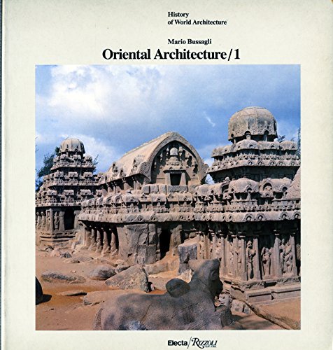 Imagen de archivo de Oriental Architecture / 1: India, Indonesia, Indochina (History of World Architecture) a la venta por Powell's Bookstores Chicago, ABAA