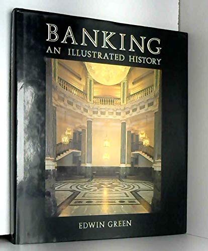 9780847810727: Banking: An Illustrated History