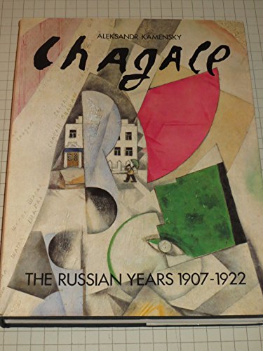 Stock image for Chagall: The Russian Years 1907-1922 for sale by ANARTIST