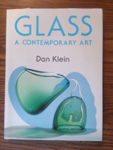 Stock image for GLASS: A CONTEMPORARY ART for sale by Blue Mountain Books & Manuscripts, Ltd.