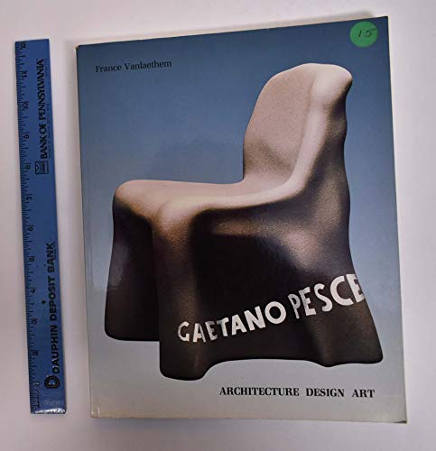 9780847810864: Gaetano Pesce: Architecture Design Art
