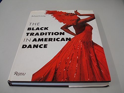 Beispielbild fr The Black Tradition in American Dance zum Verkauf von Better World Books