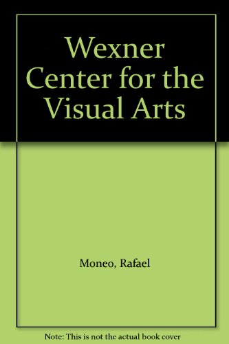 9780847811168: Wexner Centre for the Visual Arts: Ohio State University, 1989