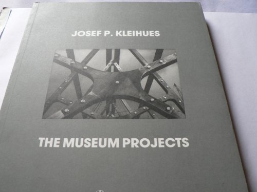 Stock image for Josef Paul Kleihues: The Museum Projects for sale by ANARTIST