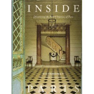 9780847811618: Inside Paris: Discovering the Period Interiors of Paris