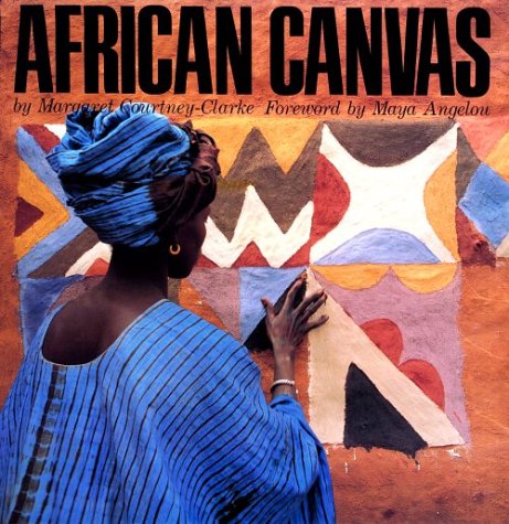 Beispielbild fr African Canvas: The Art of West African Women zum Verkauf von Books From California