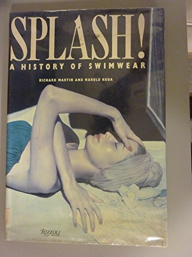 9780847811861: Splash!: A History of Swimwear