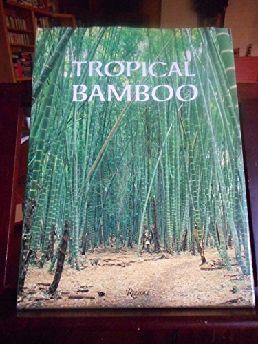 Tropical Bamboo.