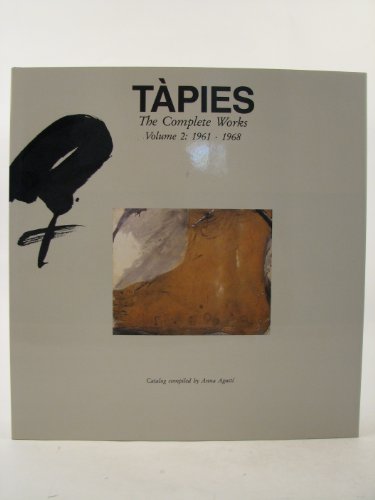 Beispielbild fr Tapies Complete Works Volume 2 zum Verkauf von Hennessey + Ingalls