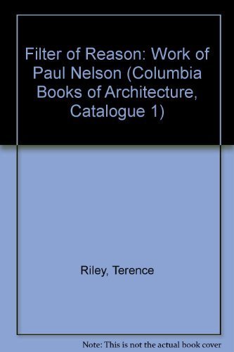 The Filter of Reason. Work of Paul Nelson.