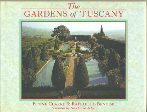 Stock image for The Gardens of Tuscany for sale by Better World Books
