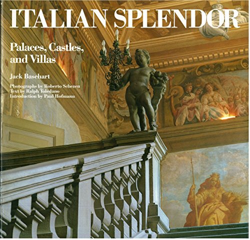 Italian Splendor: Palaces, Castles and Villas