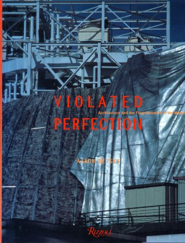 Violated Perfection (9780847812707) by Betsky, Aaron