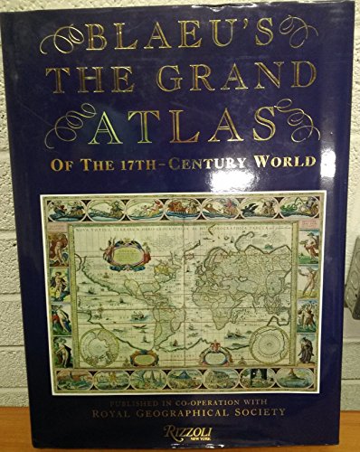 Stock image for Blaeu's The Grand Atlas of the 17th-Century World for sale by Sequitur Books