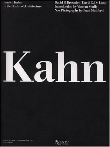 Beispielbild fr Louis I. Kahn: In the Realm of Architecture zum Verkauf von Chequamegon Books